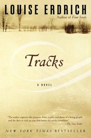 Tracks by Louise Erdrich