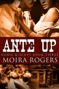 Ante Up by Moira Rogers