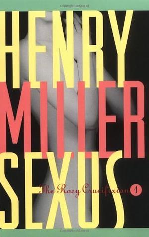 Sexus by Henry Miller