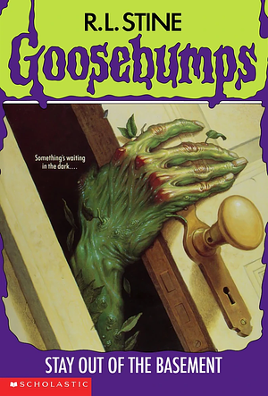 Stay Out of the Basement by R.L. Stine