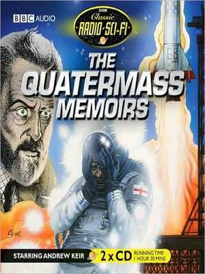 The Quatermass Memoirs by Andrew Keir, Nigel Kneale