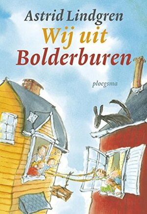Wij uit Bolderburen by Els van Egeraat, Astrid Lindgren