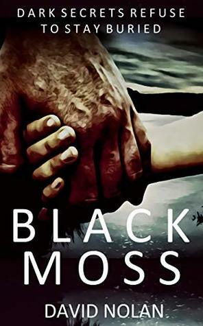 Black Moss by David Nolan