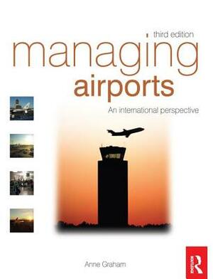 Managing Airports by Anne Graham