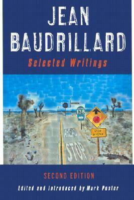 Selected Writings by Jean Baudrillard, Mark Poster, Jacques Mourrain