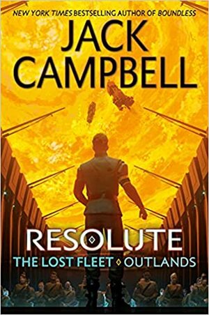 Resolute by Jack Campbell