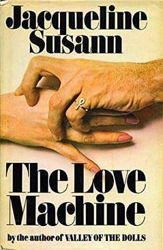 The love machine by Jacqueline Susann