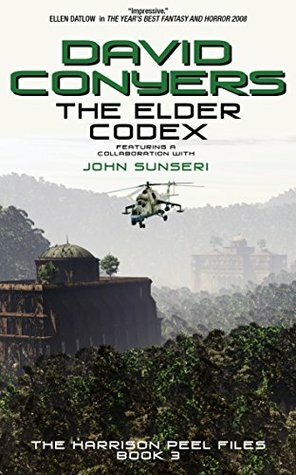 The Elder Codex by David Conyers, John Sunseri