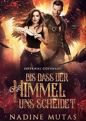 Bis dass der Himmel uns scheidet by Nadine Mutas