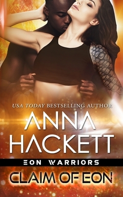 Claim of Eon by Anna Hackett