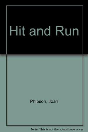 Hit and Run by Joan Phipson