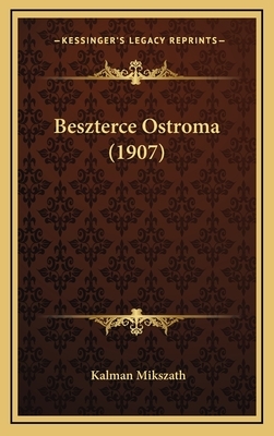 Beszterce Ostroma (1907) by Kálmán Mikszáth