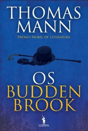 Os Buddenbrook by Thomas Mann