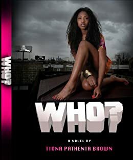 Who? by Tiona Brown