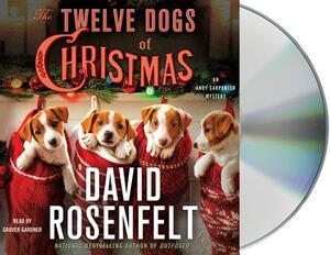 The Twelve Dogs of Christmas by David Rosenfelt