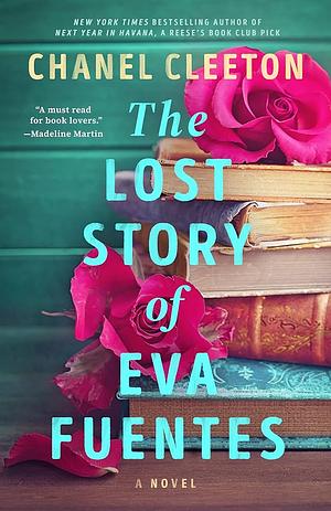 The Lost Story of Eva Fuentes by Chanel Cleeton