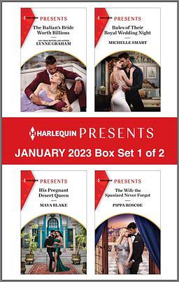 Harlequin Presents January 2023 - Box Set 1 of 2 by Maya Blake, Michelle Smart, Lynne Graham, Pippa Roscoe