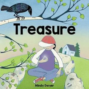 Treasure by Mindy Dwyer