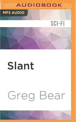 Slant by Greg Bear