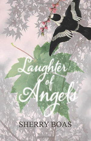 Laughter of Angels by Sherry Boas