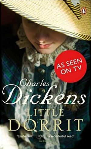 Little Dorrit by Charles Dickens