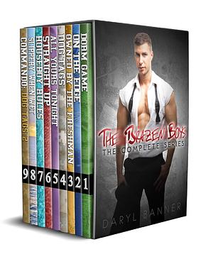 The Brazen Boys Complete Series by Daryl Banner