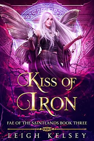 Kiss of Iron by Leigh Kelsey