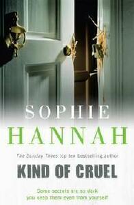 Kind of Cruel by Sophie Hannah