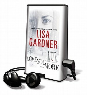 Love You More by Lisa Gardner
