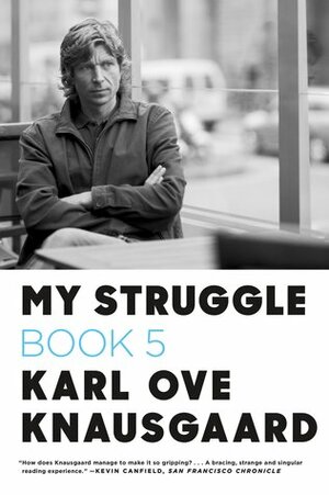 My Struggle: Book 5 by Don Bartlett, Karl Ove Knausgård