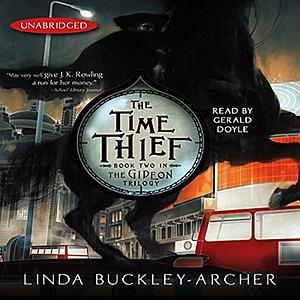 The Time Thief by Linda Buckley-Archer