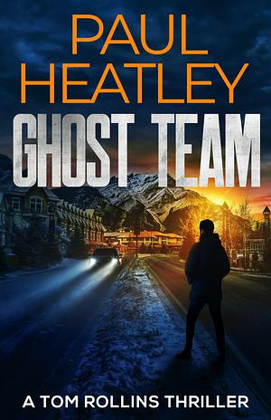 Ghost Team by Paul Heatley