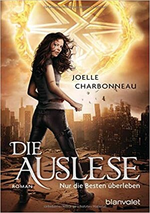 Nur die Besten überleben by Joelle Charbonneau