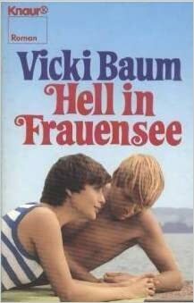 Hell in Frauensee by Vicki Baum