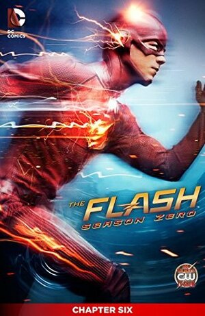 The Flash: Season Zero (2014-) #6 by Brooke Eikmeier, Andrew Kreisberg, Katherine Walczak, Phile Hester