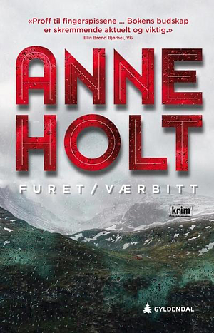 Furet/værbitt : Selma Falcks andre store sak by Anne Holt