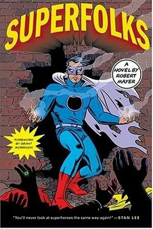 Superfolks by Grant Morrison, Robert Mayer