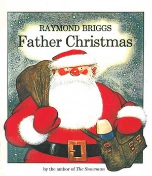 Father Christmas by Raymond Briggs