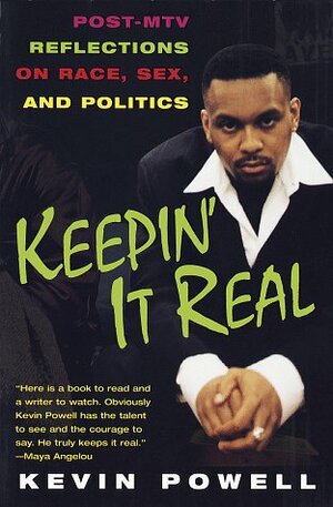 Keepin' It Real: Post-MTV Reflections on Race, Sex, and Politics by Kevin Powell