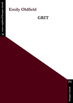 Grit by Emily Oldfield