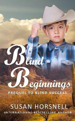 Blind Beginnings by Susan Horsnell