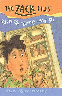 Elvis the Turnip... and Me by Dan Greenburg