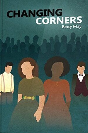 Changing Corners by Betty May