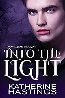 Into The Light by Katherine Hastings
