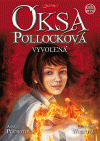 Oksa Pollocková: Vyvolená by Anne Plichota, Cendrine Wolf