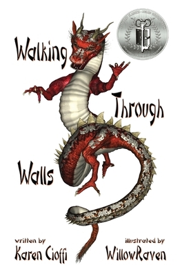 Walking Through Walls by Karen Cioffi