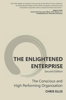 The Enlightened Enterprise: Second Edition by Chris Ellis