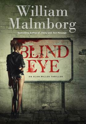 Blind Eye by William Malmborg