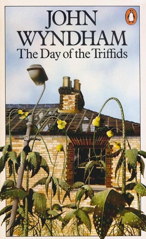 The Day of the Triffids by John Wyndham