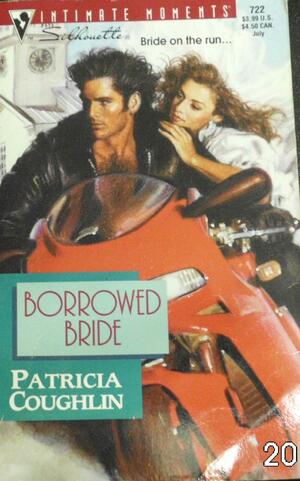 Borrowed Bride by Patricia Coughlin